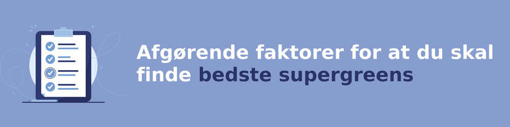 viktiga faktorer för att välja rätt supergreens