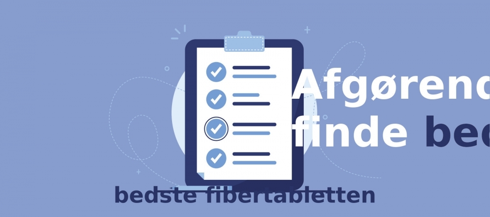 viktiga faktorer för att välja rätt fibertabletter